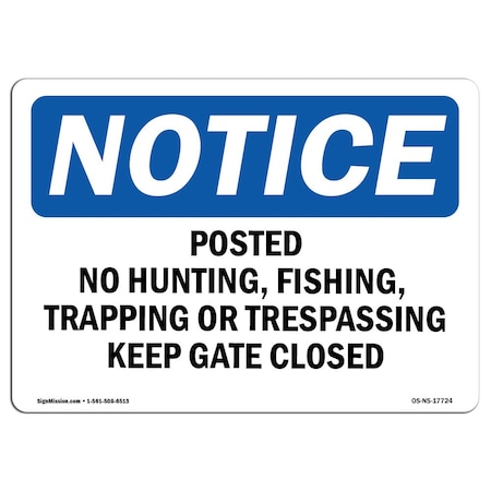 Signmission OSHA Notice Sign, 7" Height, 10" Width, Posted No Hunting Fishing Trapping Or Sign, Landscape OS-NS-D-710-L-17724